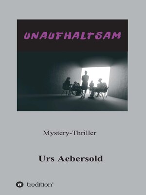 cover image of UNAUFHALTSAM